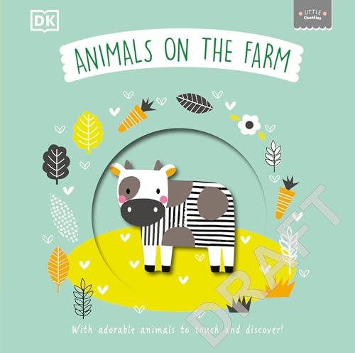 Little Chunkies: Animals on the Farm: With Adorable Animals to Touch and Discover!